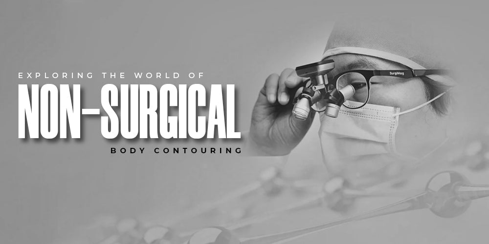 Exploring the World of Non Surgical Body Contouring Procedures – DR GU